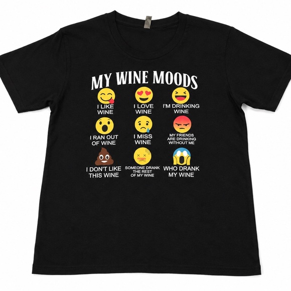 Next Level Apparel Tops - My Wine Moods Funny Graphic T Shirt Wine Lover Emoji Tee Medium